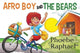 Book cover of: Afro Boy and the Bears. By: Phoebe Raphael