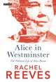 Book cover of: Alice in Westminster. By: Rachel Reeves