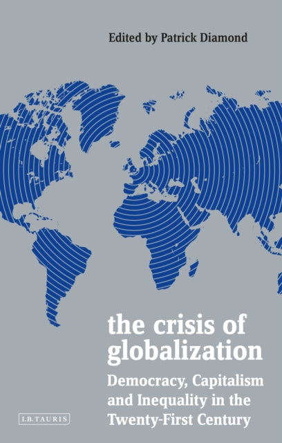 Book cover of: Crisis of Globalization. By: Patrick Diamond