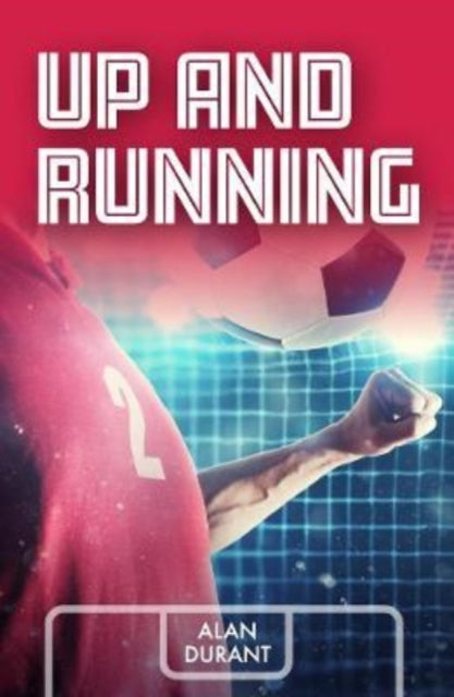 Book cover of: Up and Running. By: Alan Durant