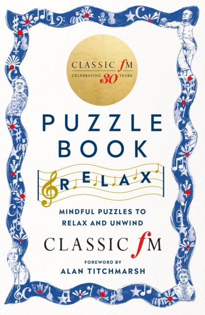Book cover of: Classic FM Puzzle Book – Relax. By: Classic FM
