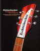 Book cover of: Rickenbacker Guitars: Pioneers of the electric guitar. By: Martin Kelly