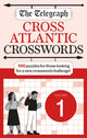 Book cover of: Telegraph Cross Atlantic Crosswords 1. By: Telegraph Media Group Ltd