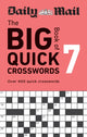 Daily Mail Big Book of Quick Crosswords Volume 7, Over 400 quick crosswords 9781788405362 Daily Mail