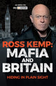 Book cover of: Ross Kemp: Mafia and Britain. By: Ross Kemp