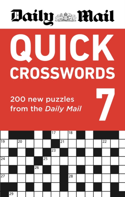 Daily Mail Quick Crosswords Volume 7, 200 new puzzles from the Daily Mail 9781788406086 Daily Mail