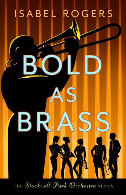 Book cover of: Bold as Brass. By: Isabel Rogers