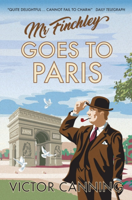 Book cover of: Mr Finchley Goes to Paris. By: Victor Canning