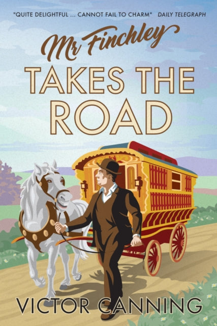 Book cover of: Mr Finchley Takes the Road. By: Victor Canning