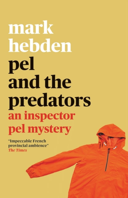Book cover of: Pel and the Predators. By: Mark Hebden