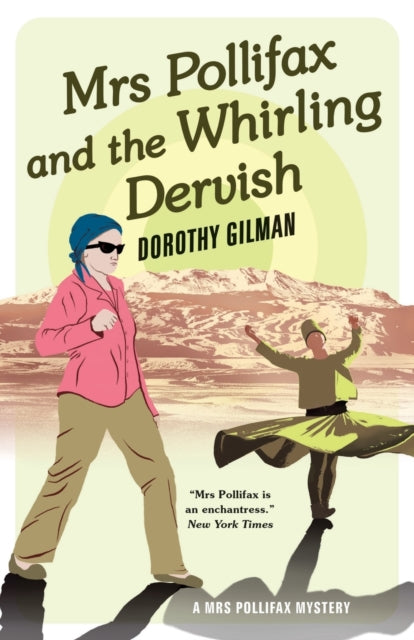 Book cover of: Mrs Pollifax and the Whirling Dervish. By: Dorothy Gilman