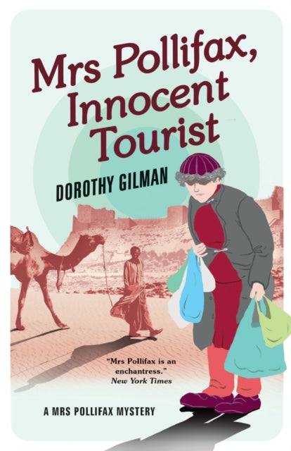Book cover of: Mrs Pollifax, Innocent Tourist (A Mrs Pollifax Mystery). By: Dorothy Gilman