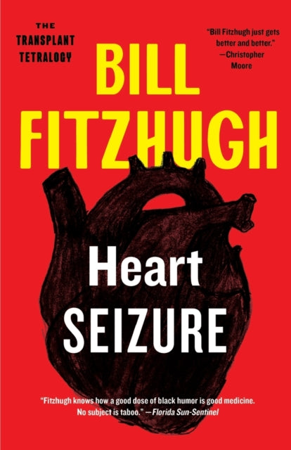 Book cover of: Heart Seizure (Transplant Tetralogy #1). By: Bill Fitzhugh