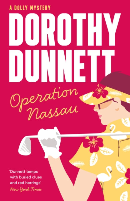 Book cover of: Operation Nassau. By: Dorothy Dunnett