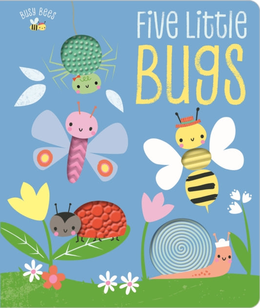 Book cover of: Busy Bees Five Little Bugs. By: Rosie Greening
