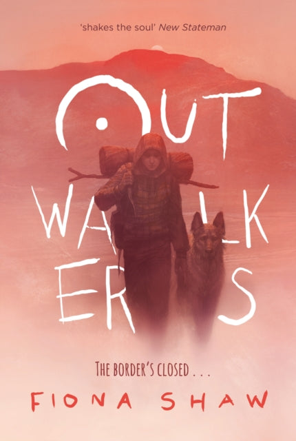 Book cover of: Outwalkers. By: Fiona Shaw