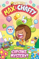 Max and Chaffy: The Great Cupcake Mystery (from the million-selling Jamie Smart, Illustrator of the Year) 9781788452625 Jamie Smart