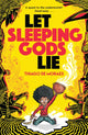 Let Sleeping Gods Lie 9781788453202 Thiago D. MORAES