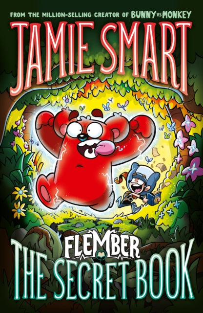 Book cover of: Flember 1: The Secret Book (from the million-selling Jamie Smart, Illustrator of the Year)