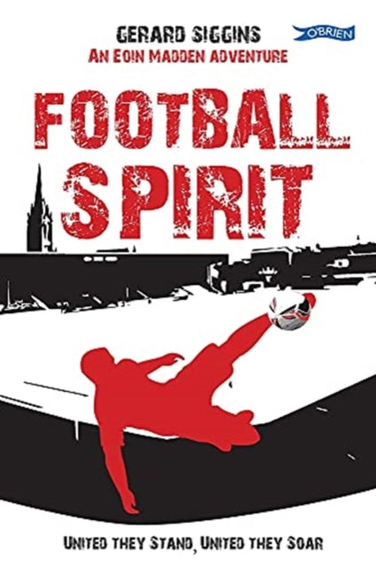 Book cover of: Football Spirit. By: Gerard Siggins
