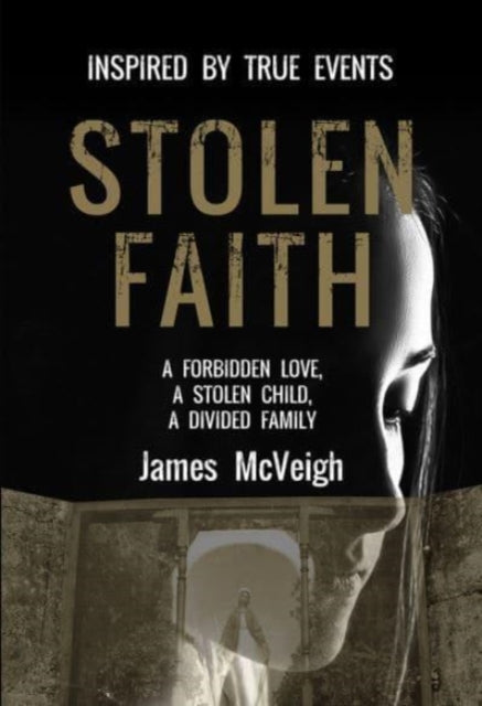 Book cover of: Stolen Faith. By: Jim McVeigh