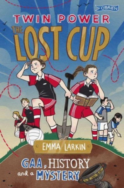 Book cover of: Twin Power: The Lost Cup. By: Emma Larkin