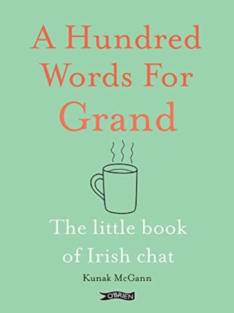 Book cover of: Hundred Words for Grand. By: Kunak McGann