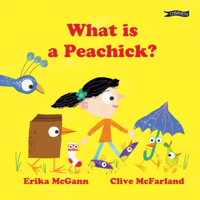 Book cover of: What Is a Peachick?. By: Erika McGann