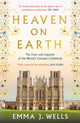 Book cover of: Heaven on Earth. By: Emma J. Wells