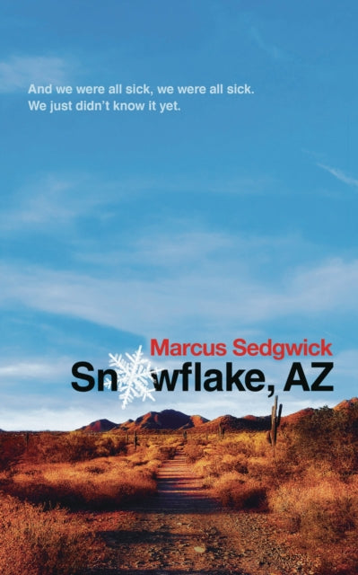 Book cover of: Snowflake, Az. By: Marcus Sedgwick