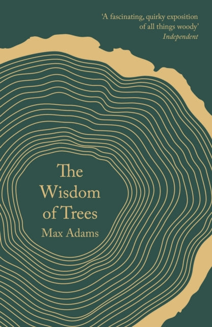 Wisdom of Trees, A Miscellany 9781788542807 Max Adams