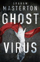 Book cover of: Ghost Virus. By: Graham Masterton