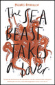 Book cover of: Sea Beast takes a Lover. By: Michael Andreasen