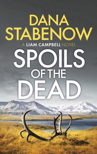 Book cover of: Spoils of the Dead. By: Dana Stabenow