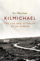 Book cover of: Kilmichael. By: Eve Morrison