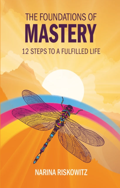 Book cover of: Foundations of Mastery. By: Narina Riskowitz
