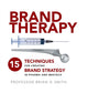Book cover of: Brand Therapy. By: Brian D. Smith