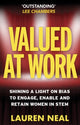 Book cover of: Valued at Work. By: NEAL