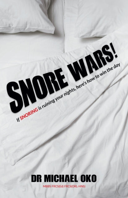 Book cover of: Snore Wars!. By: Michael Oko