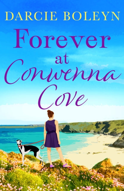 Book cover of: Forever at Conwenna Cove. By: Darcie Boleyn