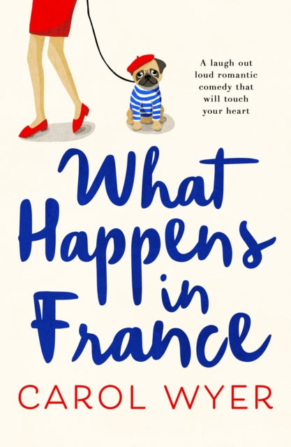 Book cover of: What Happens in France. By: Carol Wyer