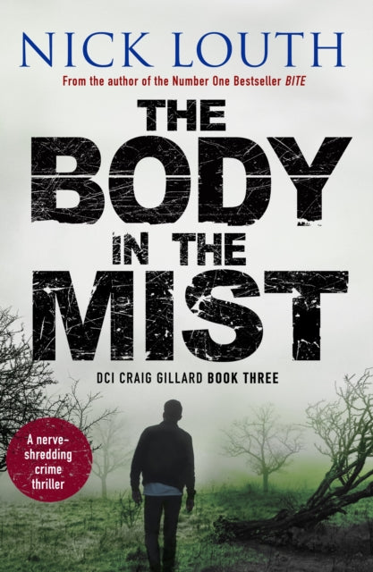 Book cover of: Body in the Mist. By: Nick Louth