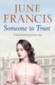 Book cover of: Someone to Trust. By: June Francis