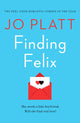 Book cover of: Finding Felix. By: Jo Platt