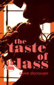 Book cover of: Taste of Glass. By: DONOVAN
