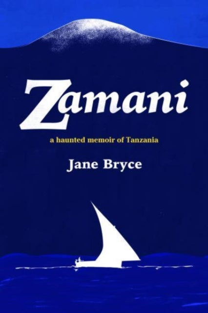 Book cover of: Zamani. By: Jane Bryce