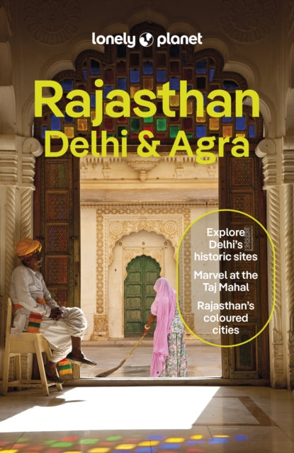 Lonely Planet Rajasthan, Delhi & Agra 9781788683869 Lonely Planet