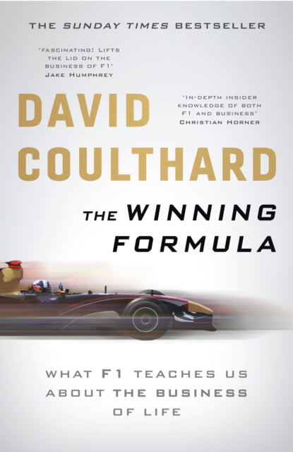 Winning Formula, Leadership, Strategy and Motivation The F1 Way 9781788700139 David Coulthard