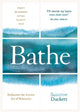 Book cover of: Bathe. By: Suzanne Duckett