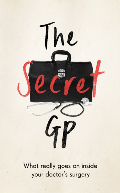 Book cover of: Secret GP. By: The Secret GP